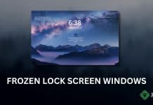 Frozen Lock Screen Windows 11: How to fix Frozen Lock Screen Windows 11 How to fix